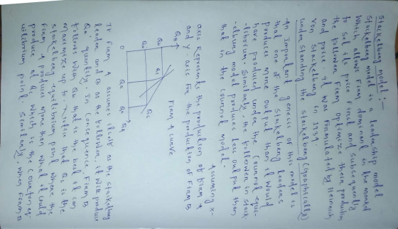 Stackelbeng model :- Stackelbeng model is a leadership model Which allows Firm dominand in the mark of to sel ils price first