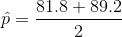 81.8 + 89.2 p=
