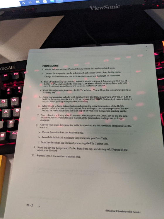 O ViewSonic ORSAIR PROCEDURE 1. Obtain and wear goggles. Conduct this experiment in a well-ventilated room. 2. Connect the te