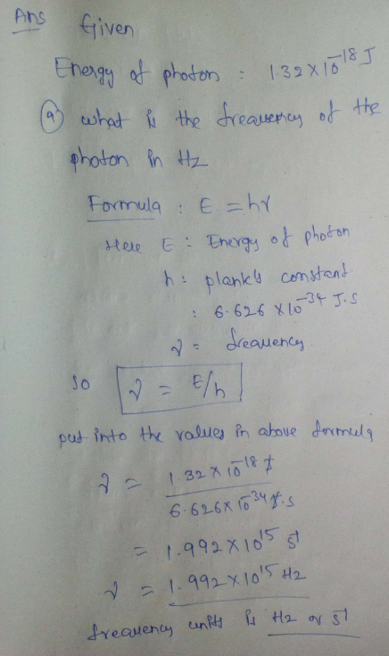 Ans no at piecion 1318 toe Eergs o photon So /h