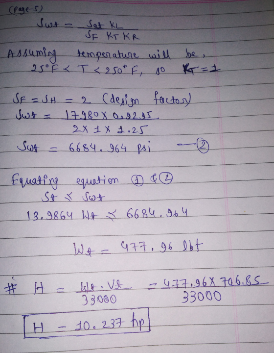 - (Pages) Swt - Sat KL SF KTKR Assuming temperature will be 25° F L T <250°F, so K=1 Sf = JH - 2 (design factor) Jet - 17980