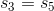 s_{3}=s_{5}