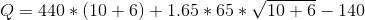 Q = 440*(10+6)+1.65*65*\sqrt{10+6}-140