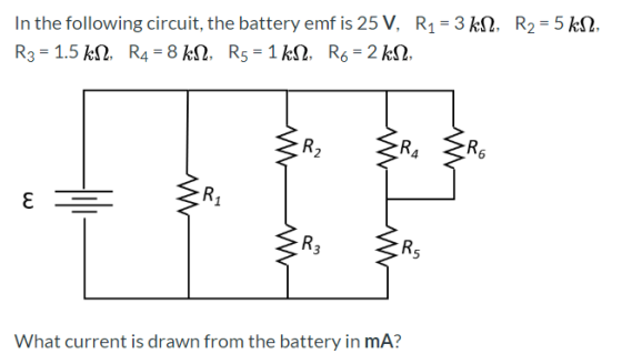 In the following circuit, the battery emf is 25V, R1 = 3 kN, R2 = 5 kN, R3 = 1.5 kN, R4 = 8 kN, R5 = 1 kN, Ro = 2 k12, -R2 R4