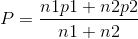Р nlpl + n2p2 nl + n2