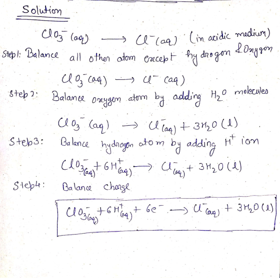 Solution Y nagin O molecules CO3 (aq) celog (in acidic medium) Stepl: Balance all other atem encept hydrogen to Un call) acaq