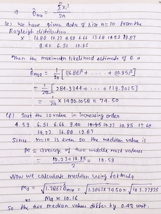 n Im 5x;2 omile 2n We have given date of size n=10 from the Rayleigh distribution. X: 16.80 10.23 4,59 6.66 13.60 14.23 19.87