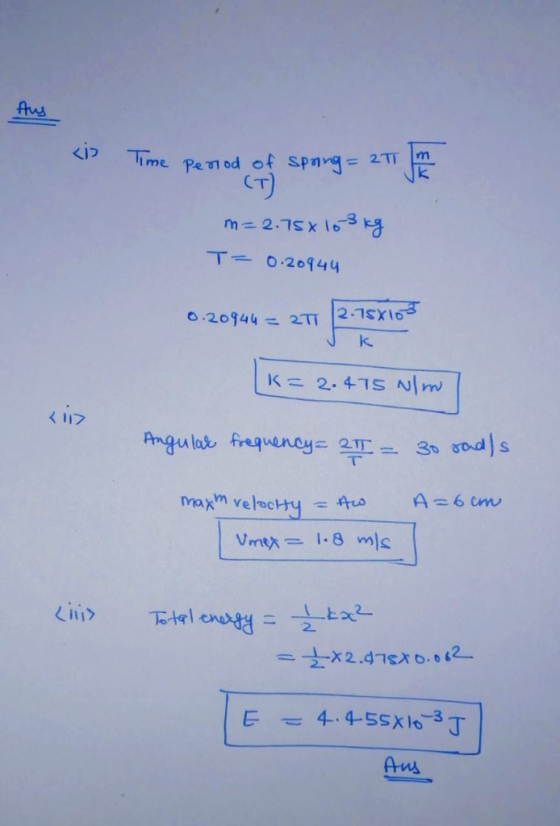 Aus m me Peod of Spang 2J (T) m 2.75x 163 g T-0.20944 0.20944= 2TT 2-1SX13 Kニ 2.47S NIm ki Angulat frequenay 2 30 8ad/s 2.TT
