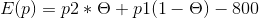 Elp) = P2 * + pl(1-0) - 800