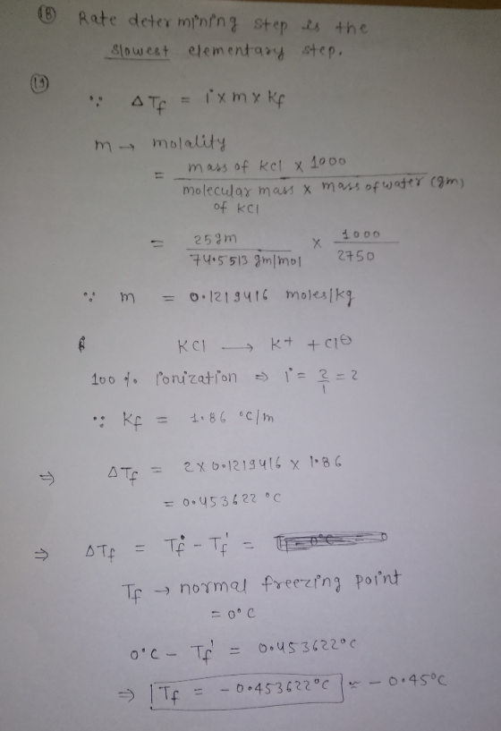 Rate deter minfng step s the owest elementar tep fxmy Kp 4 TF molality my mass of kel x 1000 11 molecular mas x mass of wate
