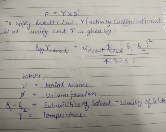 2020.01.17 13:46 p = rap. To apply Raoults Law & activity Coefficient) must a be at unity and r is given by log sovent - sow