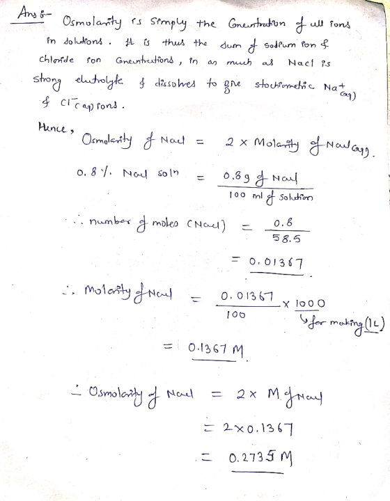 & Osmolarity is simply the Encentration of all ions in solutions. It is thus the sum of sodiurn Pon of chloride son Greentrec