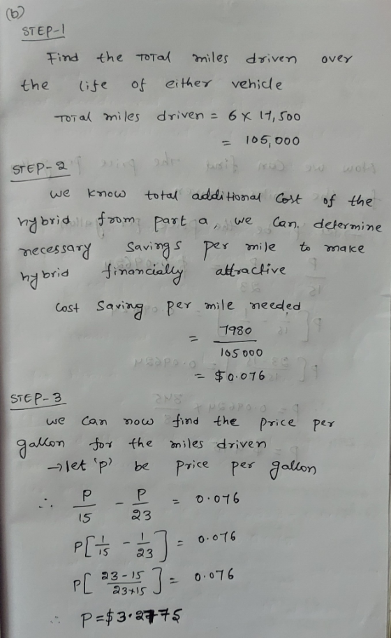 STEP-I the TOTal miles Find ovey vehicle of either the Gfe driven =6x 11, 500 mi les TOT al 105, 000 STEP-2 ig to tal addi Ho