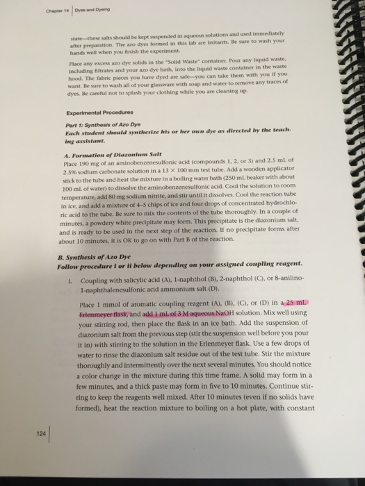 Chapter 14 Dyes and Dyeing state these salts should be kept suspended in aqueous solutions and used immediately after prepara