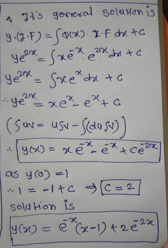 Its goneral solution is 9.(J.F) = (Q(x). If de to yees - Sae? 22 dhe te yezze - green de to gexe + C (San= uso-S (dusu) Lycx