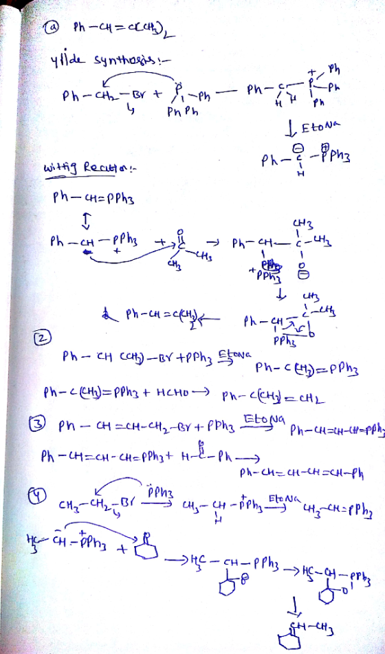 Ph-CHLU, lde syntha Ph Ph- Ph-CH By + Ph Ph EtoNa Ph-Phz witfi Recutt!. ph-CHPPh3 CH3 -pph3 Ph-CH Ph CH C-h 1 Pph Ph-C Ph-CH