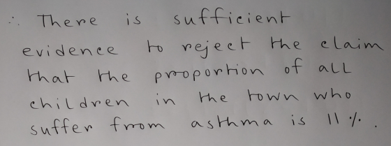 Thene is sufficient evidenee that the p oporhion of aLL child ven in he own who suffen fm) vn asthma is 11 o vejeet the cLaim