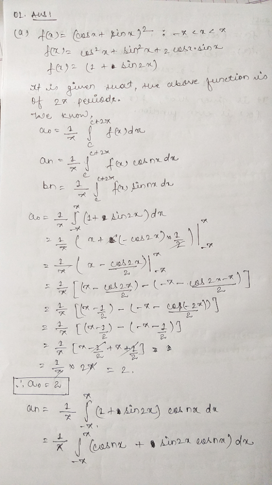 01. Aus! (a) f(a)= (cesat pinx2 teent fala cosent sint xta eesrosina fag2 (2 to sinan). It is given tuat, the above function