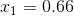 x_{1}=0.66