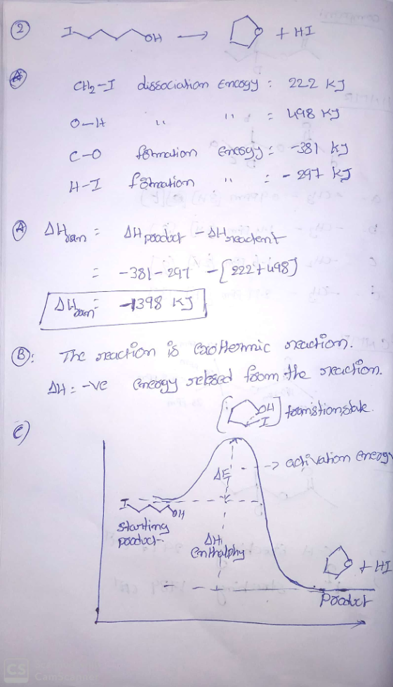 CHg ~ I dissociation Encogy : 222 kJ ort Energy c-o H-I formation formation -381 ky - 297 kJ Allan - At poodoch - stradent =