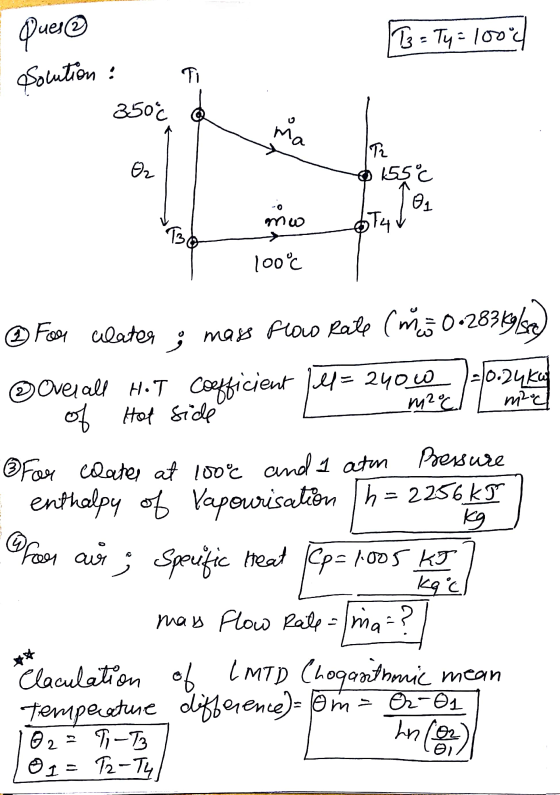 I3 = Ty=1000 Ques@ Solution Ti 350° ma Oz Th 1550 01 co mw BT4 3 100°C m2°C mroci Kg @ For Alates ; mais flow Rate (z 0.283k9