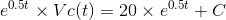 0.5 e x V c(t) = 20 x 0.5t +