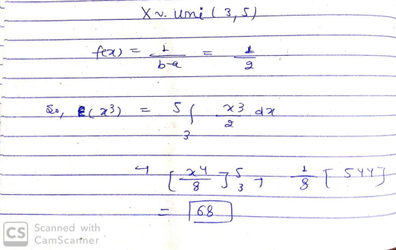 - Xw. uni (35) fex) = 1 = 2 ko( 23) = 54x3.da 23 3 § 1 SHJ 124 78 = 68 Scanned with CamScartner