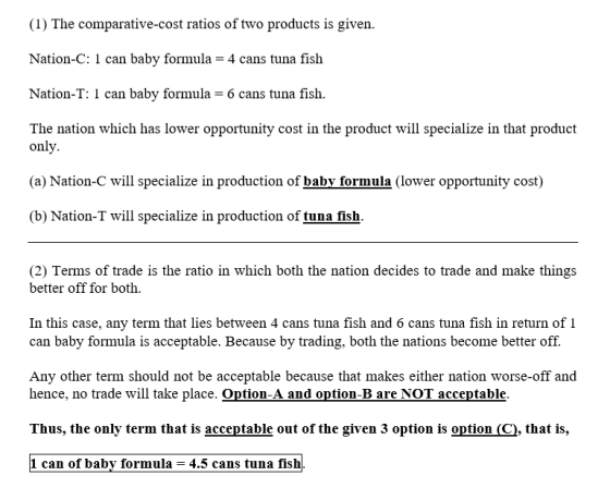 (1) The comparative-cost ratios of two products is given. Nation-C: 1 can baby formula = 4 cans tuna fish Nation-T: 1 can bab