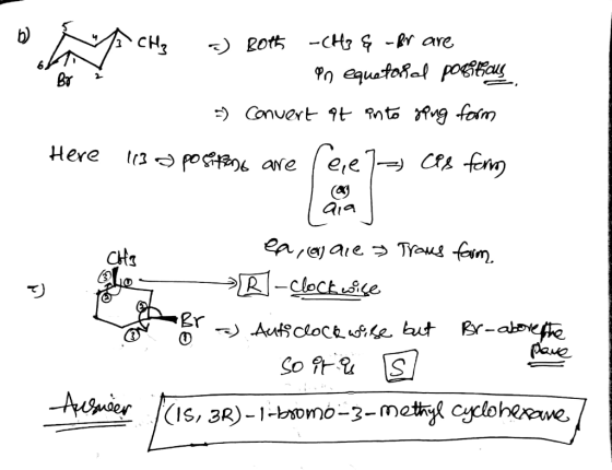 1 CH₂ =) Roth -CH3 & -Br are Pn equatore positions =) Convert it into sing form 113. positions are feet is form Here CHI Trau