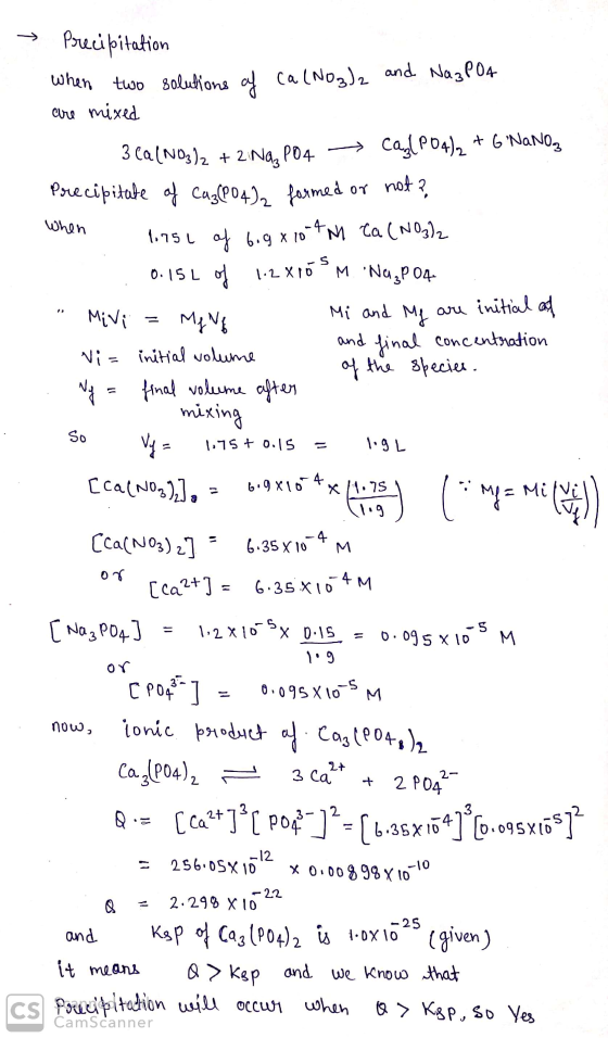 when → Precipitation when two solutions of Ca(NO3)2 and NazPOf are mixed 3Ca(NO3)2 + 2 Na, P04 - Cagl P04)2 + 6 Nanoz Precip