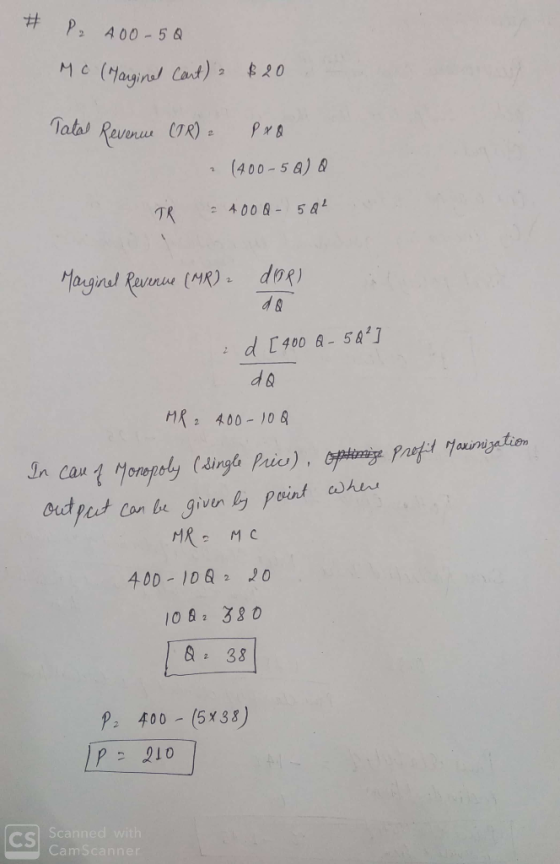 # P2 400-50 Mo (Marginel Cort) a $20 Tatal Revenue (TR) . Pro (400-5Q) Q TR = 4000-58² Marginal Revenue (MR) 2 dor) da d [ 40