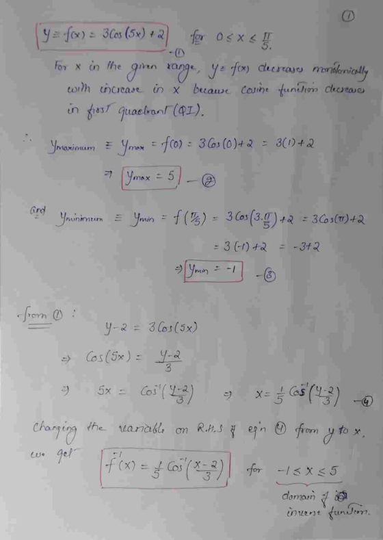 y = f(x) = 360$ (5w) #2 for 0<x<T For x in the given range, ye for decreases morbonically with increase in t because cosine f
