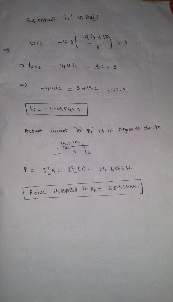 Substitute is in E qiz +12 10 iz -12.8 =3 = Voir – 14.4 12 - 19.2=3. را هاها۔ 3 +19-2 22.2 =- 5-04545A. Actual Current in Rz