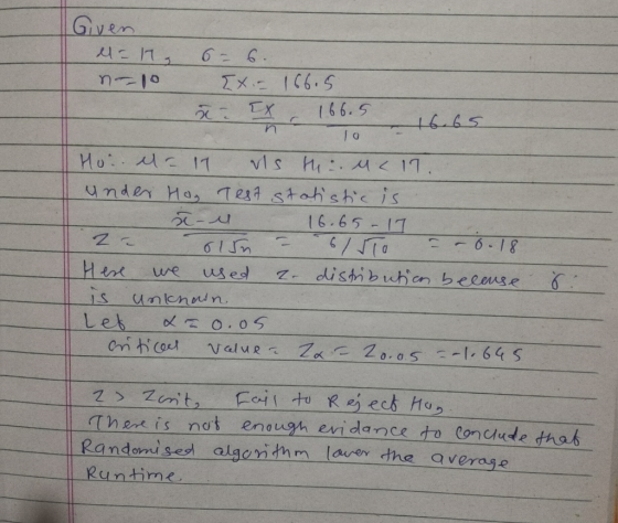 Given = H, n-- 10 6- 6. [X= ña IX 166.5 , 166.5 - 16.65 lo Hoiua 17 vis the ML 17. under Hog Test statistic is. au 16.65 -17