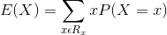 E(X)= P(X = 1) TER,