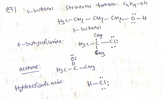 (9) -butanol structural formula, caha-oh Hg C- CH₂ - Ct Che-0H NI butandi CH t-butylchloride: Hocine - acetone: H3c-C-CH3 Hyd