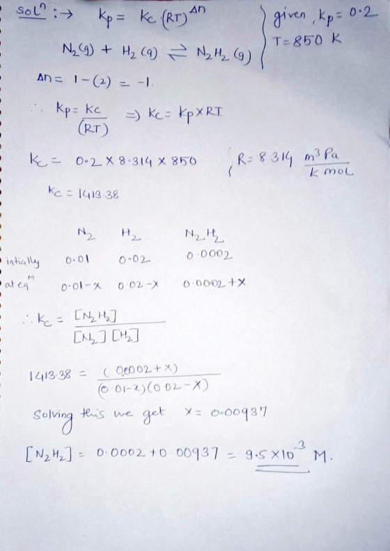 Sow :-> given kp 02 T-850 K kp = ke. (RT) (R.T) kc:141338 nl 0 0 0002 Solving tes get o-oo g 37 we