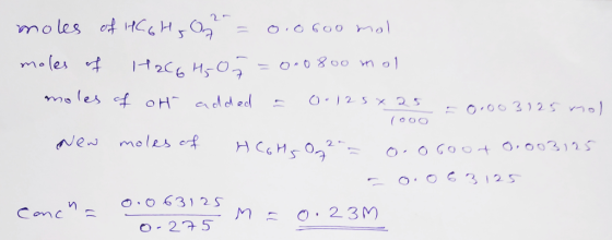 moles of HC G H OP = 0.0600 mol moles of H2CGH-07=000800 mol moles of oH added 0.125x25 -0.003125 mol 1000 New moles of HCOMO