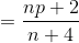 =\frac{np+2}{n+4}