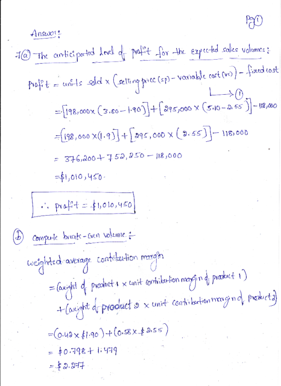 Ansuor: H@ -The antici pertiddeved of prafit for the expeted soles volume:: rofit = uni-ts sdd x (selling prec (sp) - variabl