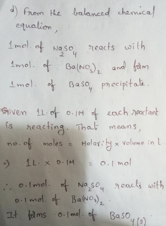 Nem chemica UMCO0 d) from the balanced chemical equation, Imol. of Naso reacts with Imol. of Ba(NO), and form Imol. of Baso p