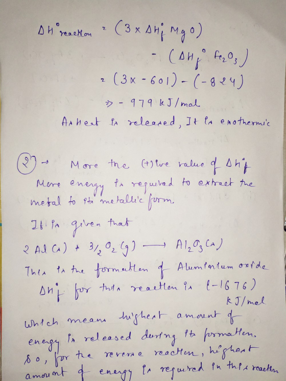 (3x Ah M AH reacton 2 (A , (3x-601)-(-84 (4H 979 k J/mal AA heat f released, It ta enothermie Mare the +) tre ralue ht Mere e