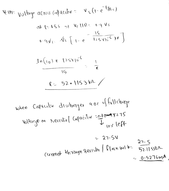 vscle HRc) YCH. voltage across (apaciter = at t-15s & Velin- ogus ogus. As line 125x15 en(10) * 125X106 i R=52.1153kr / when