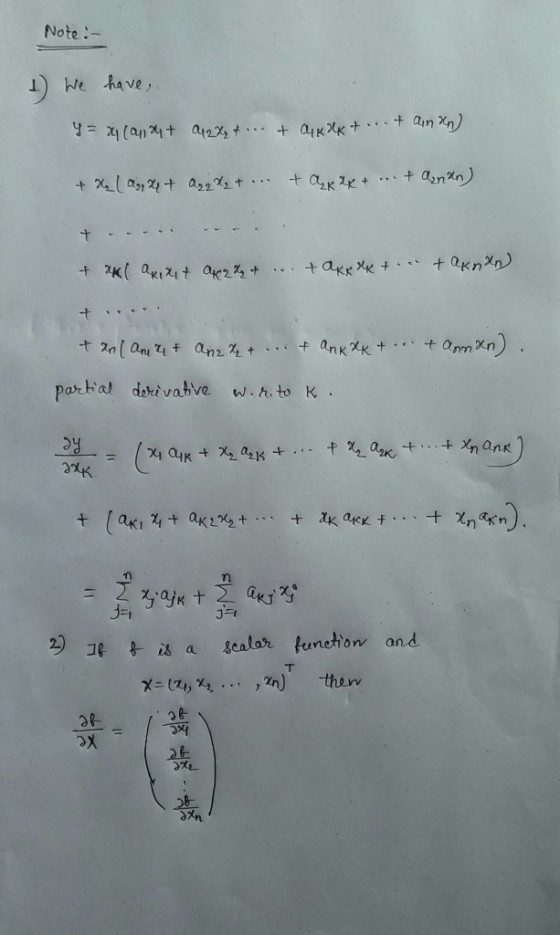 Note :- 1) We have y = x (01124 + 2X₂ + ... + ax ax +...+ ankn) + X (Ag x + a22X₂ + ... tak kx + ... + Anan) + + 241 anixt ap