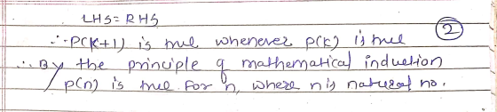 LHS=RHS -POKAL) is true whenever PCk2 is tree . By the principle q mathematical induelion / plnil is thee. For n where nis na