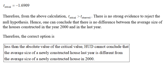 taitical = -1.6909 observed Therefore, from the above calculation, t critical served · There is no strong evidence to reject