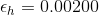 \epsilon _h= 0.00200