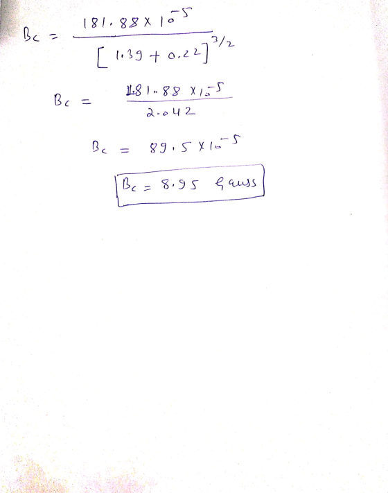 89.5 X los 181.88 X Bc xlos [1.39 +0.22722 181-88 X1,35 Br = 2.042 Bc Bc 8.gs eauss