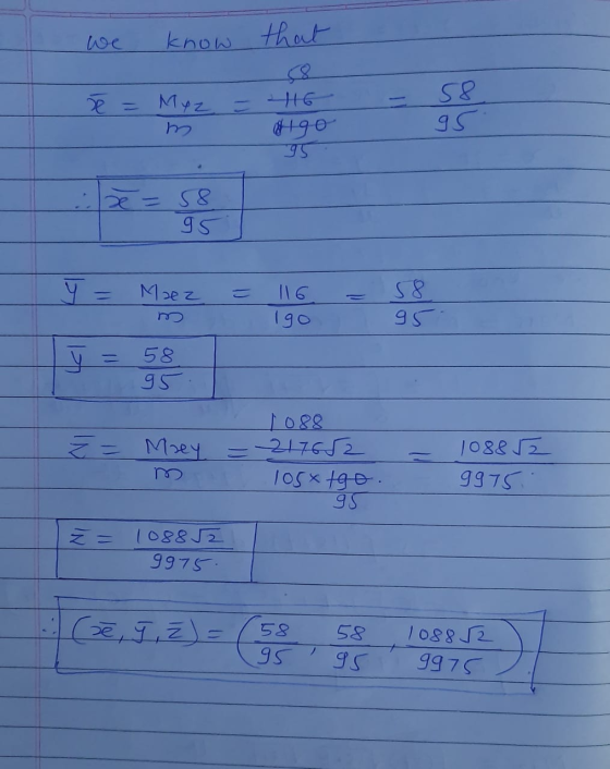 we know that X = Myz. m. 116 8190 95 58 95 S8 x = 58 95 y = Maez 116 58 95 Igo cl 58 95 Z = Moey 1088 E 1088 =217652 105x tgo