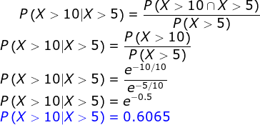Р (X > 10nХ Р(X > 5) Р (X > 10) Р (X > 5) e 10/10 e-5/10 Р(X> 10X > 5) 3D е 0.5 Р (X > 10|X > 5)%3 0.6065 > 5) Р (X > 10X > 5